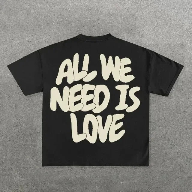 all we need is love T shirt